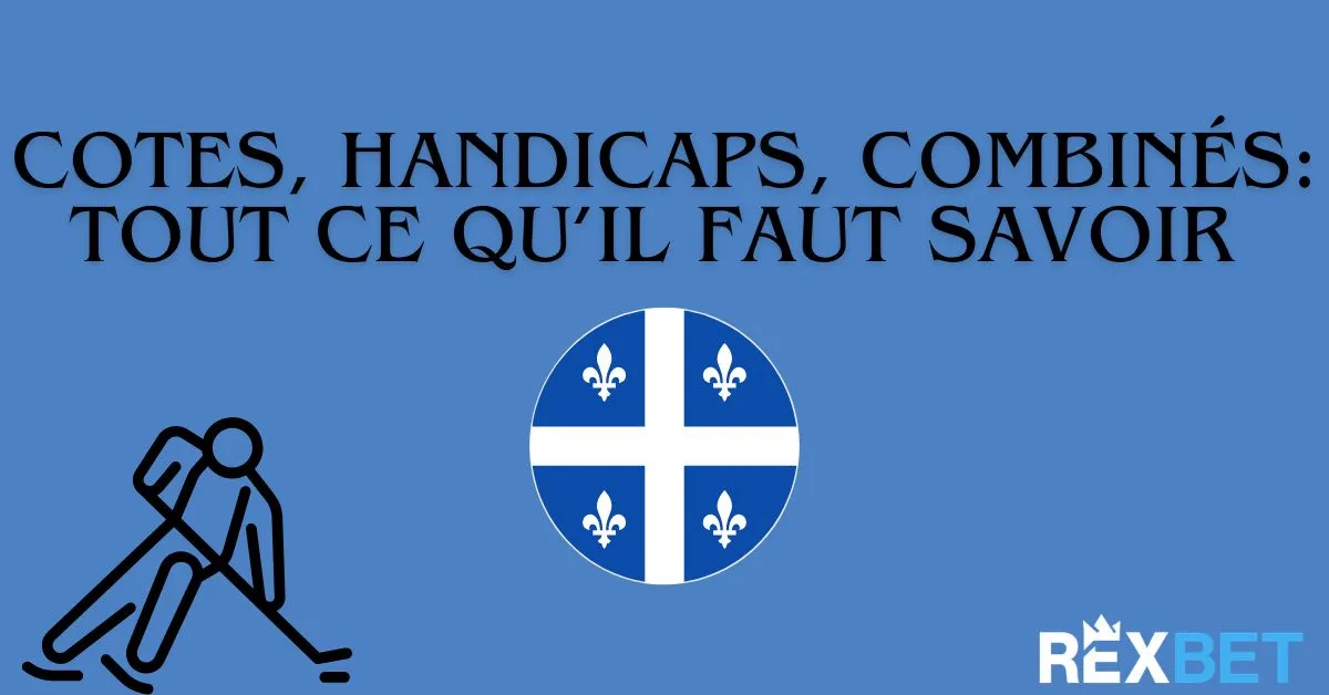 **Texte alternatif (alt text) :** Bannière informative avec le texte « Cotes, handicaps, combinés : tout ce qu’il faut savoir », un symbole du drapeau du Québec et une icône de joueur de hockey sur fond bleu.